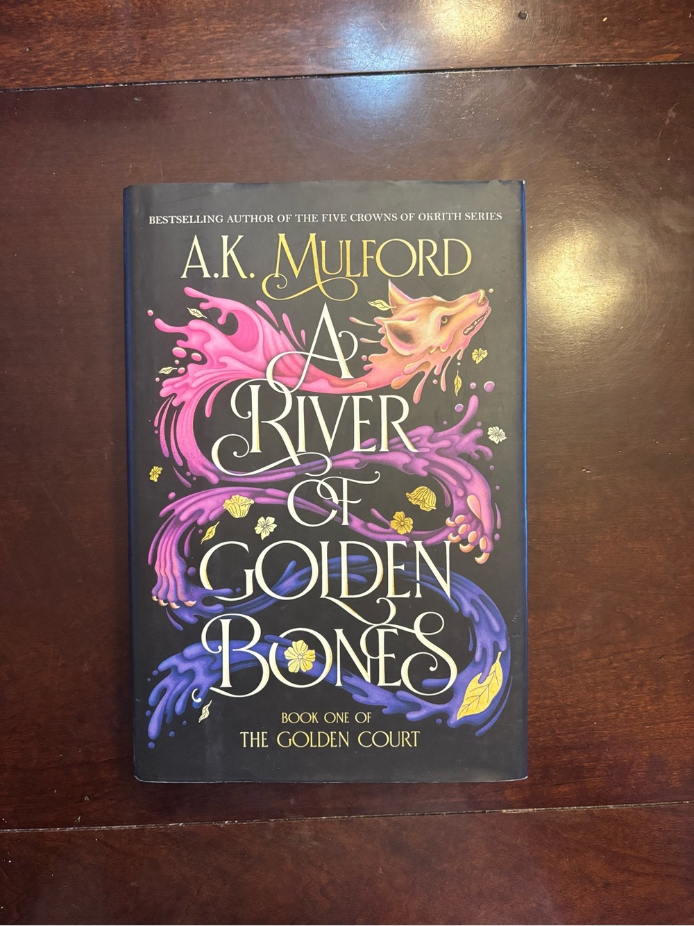 A River of Golden Bones by A.K. Mulford - Young Adult Fantasy Hardback Book